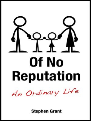cover image of Of No Reputation: Living an Ordinary Life